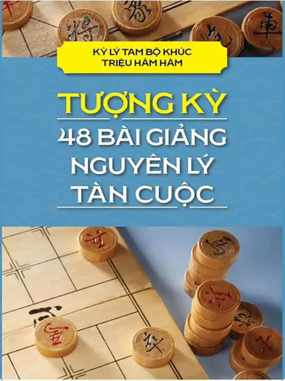 48 bài giảng nguyên lý tàn cuộc