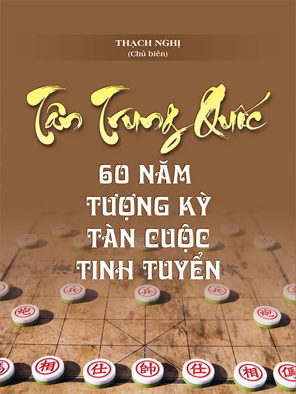 60 Năm Tượng Kỳ Tàn Cuộc Tinh Tuyển