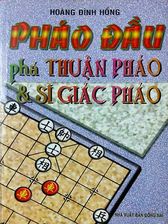 Pháo Đầu Phá Thuận Pháo & Sĩ Giác Pháo