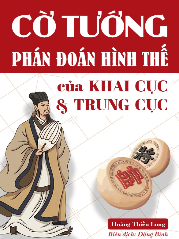 Phán Đoán Hình Thế Của Khai Cục Và Trung Cục